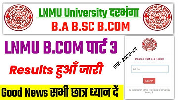 LNMU B.COM Part 3 Results Jari | LNMU Part 3 Results 2023 | LNMU Part 3 Results