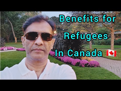 Canadian Govt. offers benefits to Refugees In Canada||Health benefits|Accommodation|legal assistance