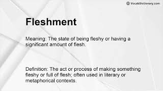 Fleshment Meaning
