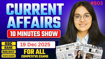19 December 2025 Current Affairs I Daily Current Affairs I Current Affairs Today I by Nikita Ma,am