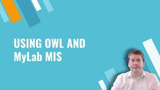 CS1032:  Using OWL & MyLab MIS