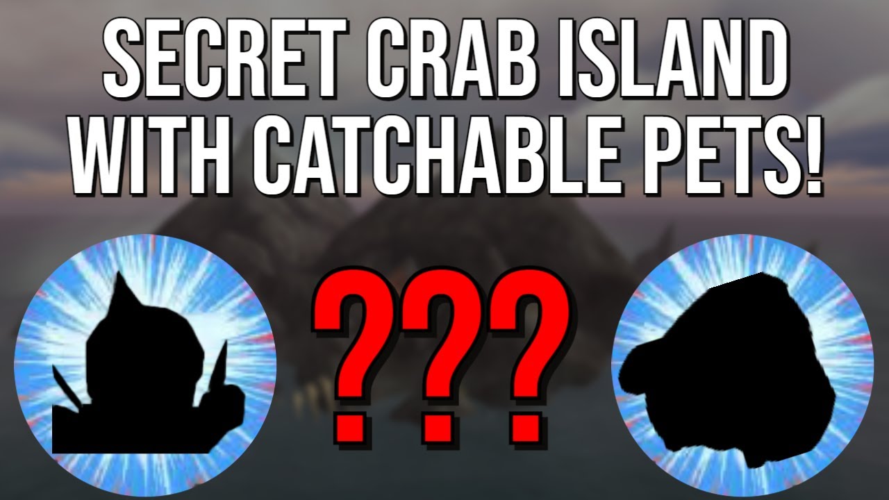 Super Secret Crab Island with 2 Catchable pets?! YouTube