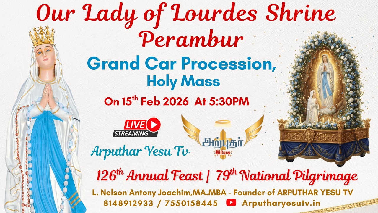 🔴🅻🅸🆅🅴 2026 Grand Car Procession Feast of Our Lady of Lourdes Shrine, Perambur | 126th Annual Feast