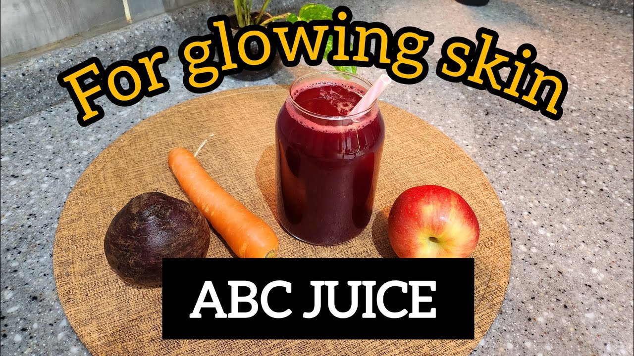 ABC Juice for glowing skin and many other health benefits #health # ...