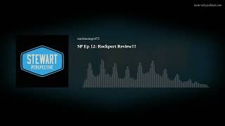 SP Ep 12: Rockport Review!!!