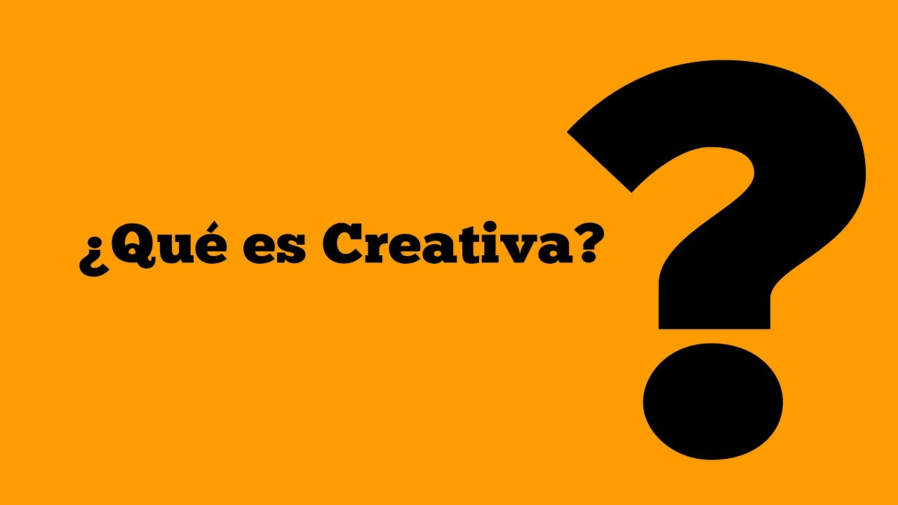 ¿Qué es Creativa? | Presentación