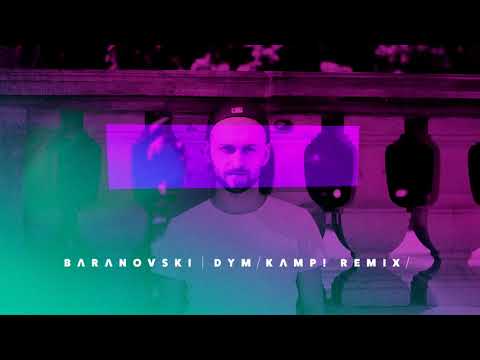 BARANOVSKI - Dym [Kamp! remix]