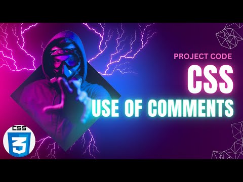CSS Comments and Where to Use Them?