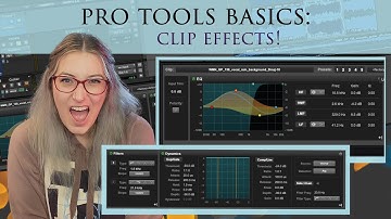 Pro Tools Basics: Clip Effects!