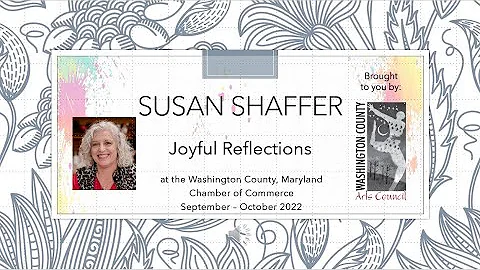 Susan Shaffer: Joyful Reflections