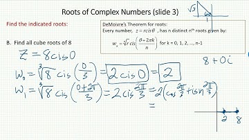 Math 373 8.6 part 2 video 2 roots of complex numbers