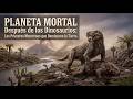 Planeta Mortal Después de los Dinosaurios: Los Primeros Monstruos que Dominaron la Tierra.