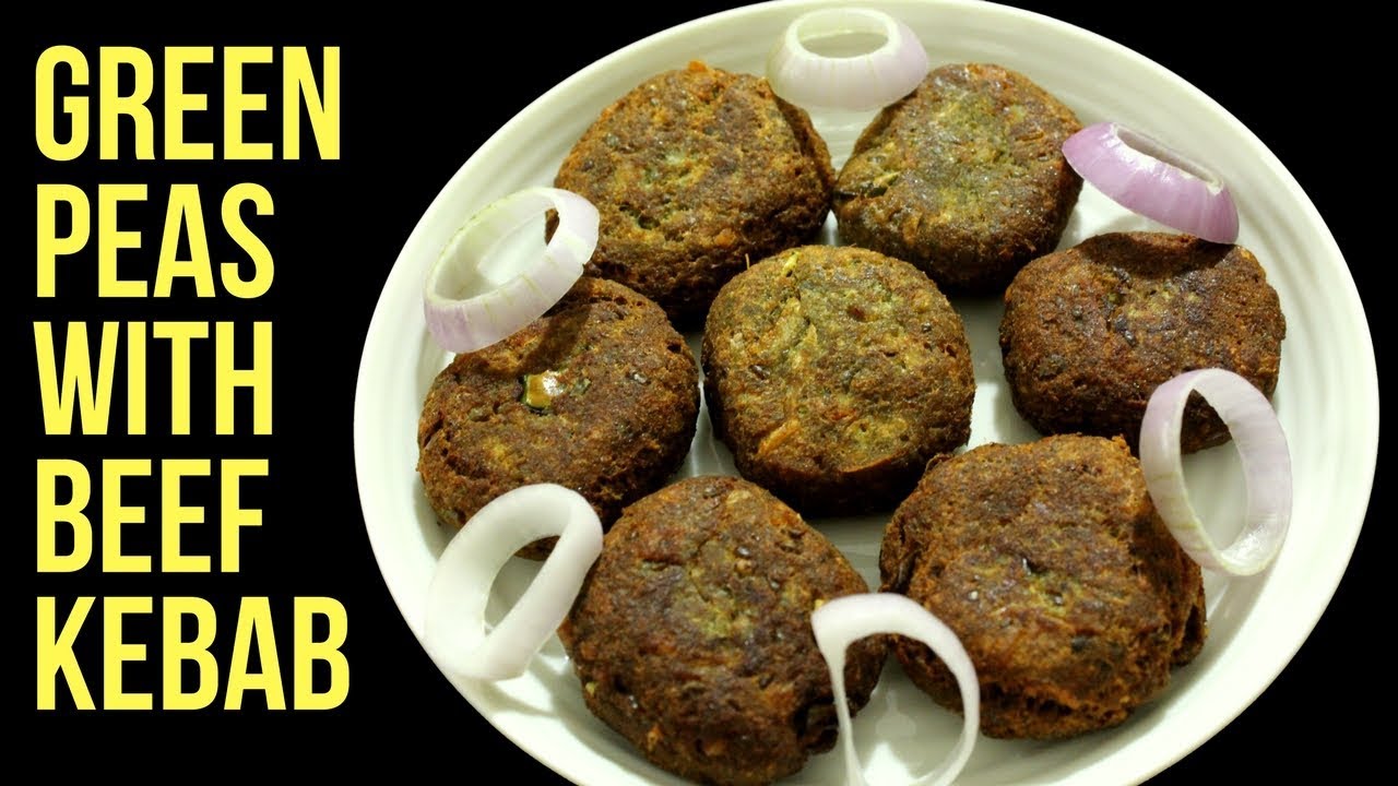 Green Peas With Beef Kebab Leftover Beef Recipe Green Peas Cutlet Hara Bhara Kabab Recipe