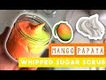 Mango Papaya Sugar Scrub | Portside Soap Company | How It's Made | Whipped Soap Recipe