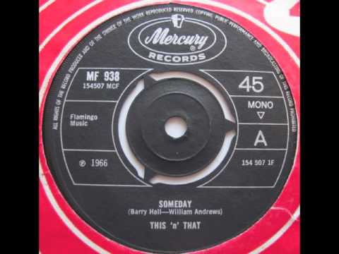 This 'N' That - Someday (UK mod freakbeat garage)