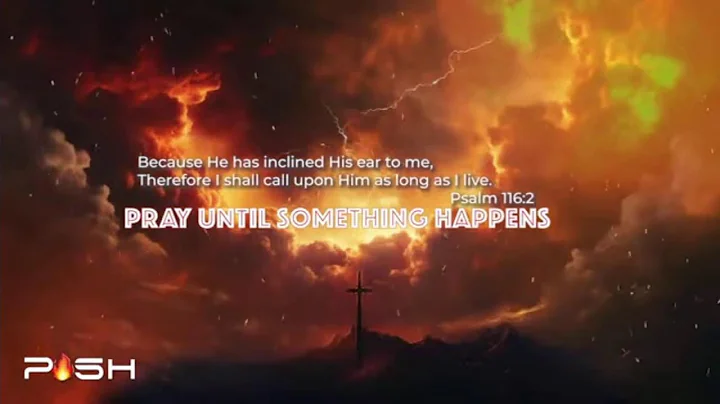 24/7 TONGUES OF FIRE | PRAY UNTIL SOMETHING HAPPENS