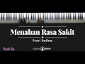 Menahan Rasa Sakit - Putri Delina (KARAOKE PIANO - FEMALE KEY)
