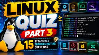 Details Linux Quiz Part 3 🐧 | 15 SysAdmin & Linux Troubleshooting Questions Update