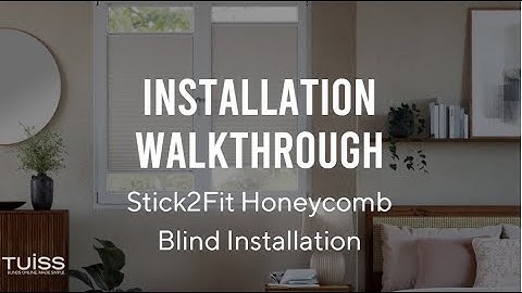 Installation Walkthrough: No Drill Stick2Fit Honeycomb Blinds