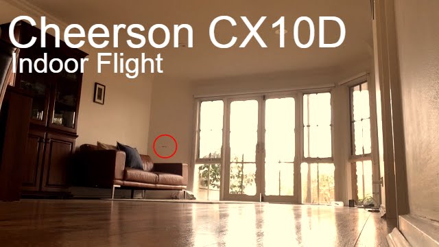 Cheerson CX10D - Indoor Flight (Courtesy of Banggood)