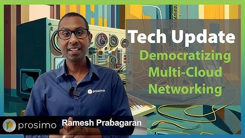 Tech Update: Democratizing Multi-Cloud Networking