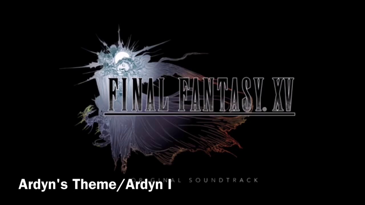 ardyn ffxv  Update New  Final Fantasy XV OST Ardyn's Themes (I-IV)