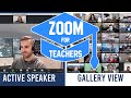 Different Views in Zoom (Gallery View vs. Active Speaker)