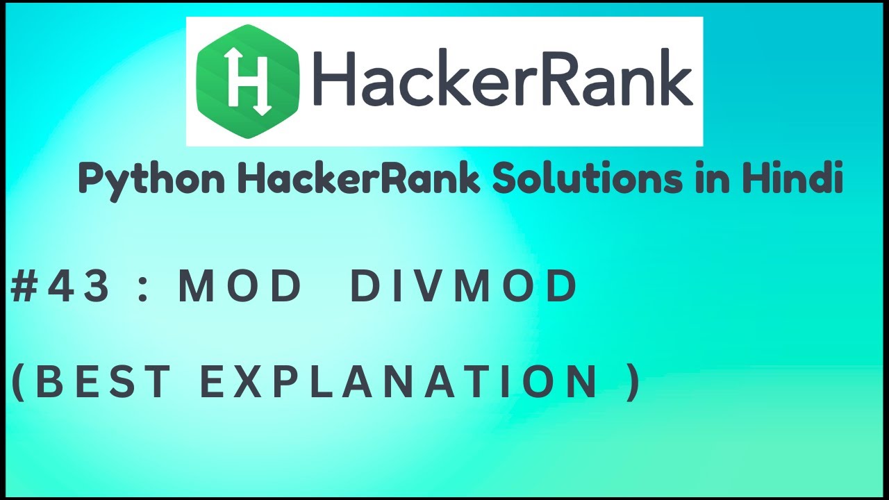 #43 Hackerrank : Mod Divmod | Python HackerRank Solutions in Hindi ...