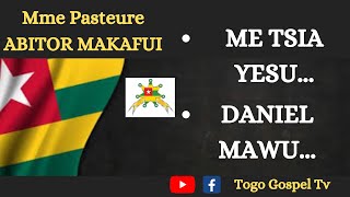 Video thumbnail of "GOSPEL TOGOLAIS | Mme Pst ABITOR MAKAFUI : Me tsia Yesu, Daniel Mawu"