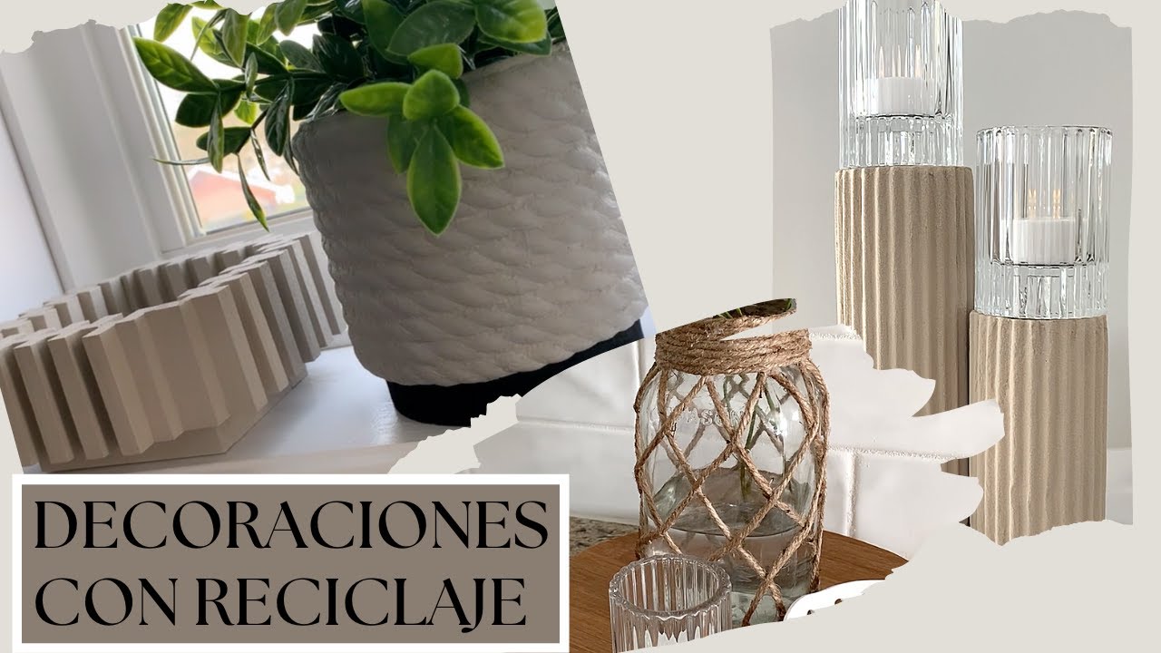 DECORACIONES PARA EL HOGAR CON RECICLAJE 