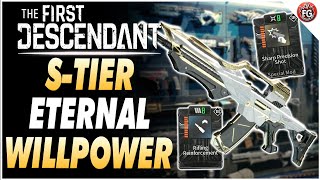 S-TIER ETERNAL WILLPOWER Build Guide (Including Budget Build)  | The First Descendant
