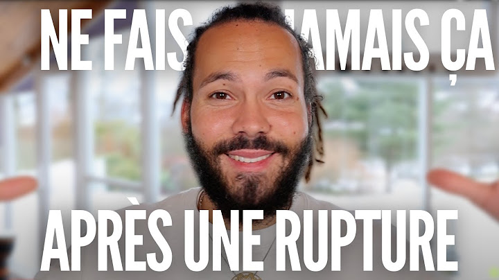 NE FAIS JAMAIS ÇA APRES UNE RUPTURE (si tu veux etre heureux)