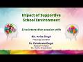 Sahyog:- Impact of Supportive School Environment