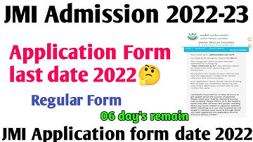 Jamia application form last date 2022-23 JMI Notice form editing JMI entrance test  UG PG diploma