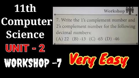 11th Computer science chapter 2 WORKSHOP 7|Easy and SIMPLE method |1