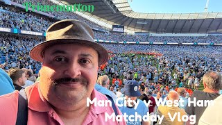 Manchester City 3-1 West Ham, Premier League Matchday Vlog. City win 4 in a row!