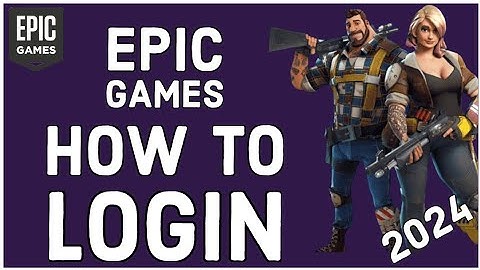 How to Login Epic Games Account? Epic Games Sign in Tutorial on PC