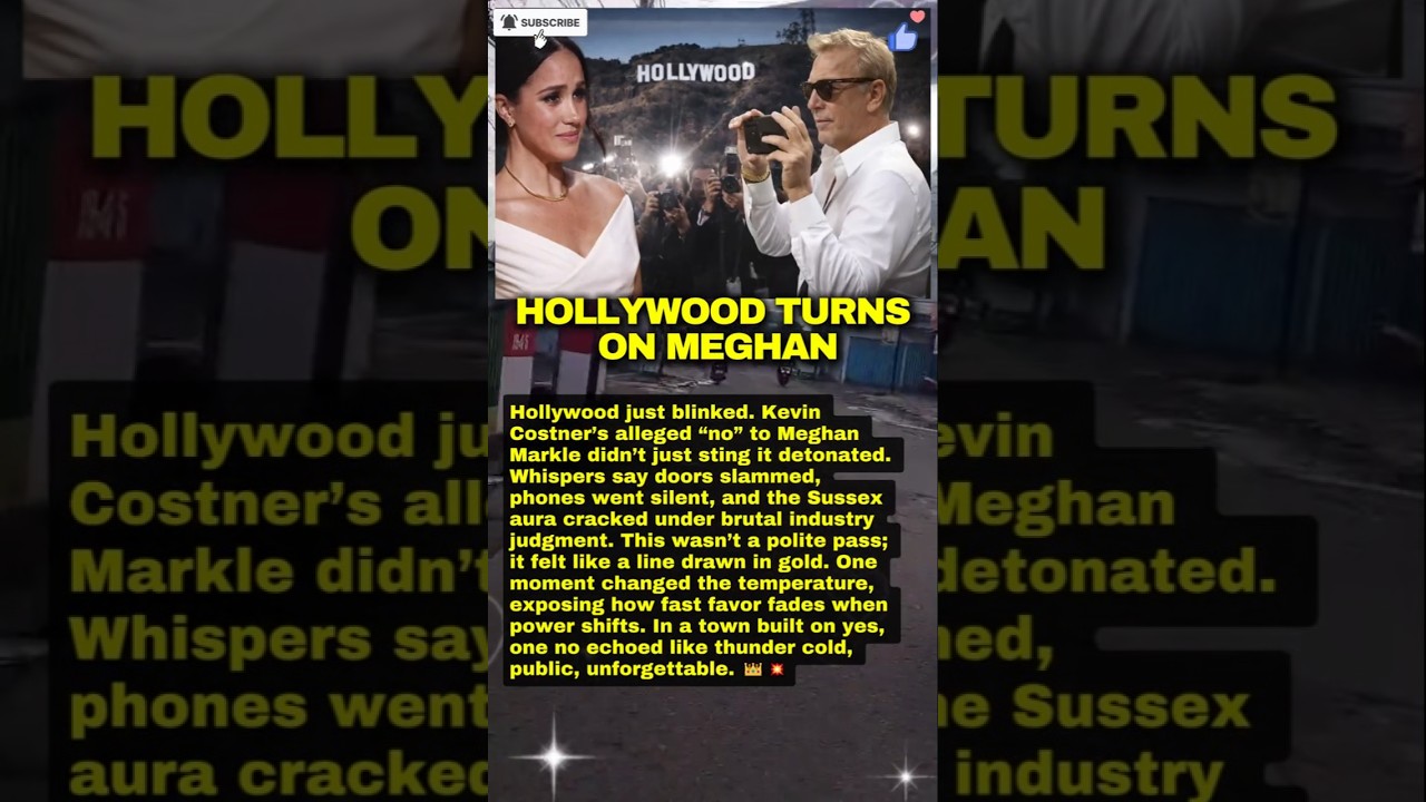 Kevin Costner’s Alleged Snub Shakes Meghan’s Hollywood Standing 