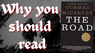 Why you should read The Road by Cormac McCarthy