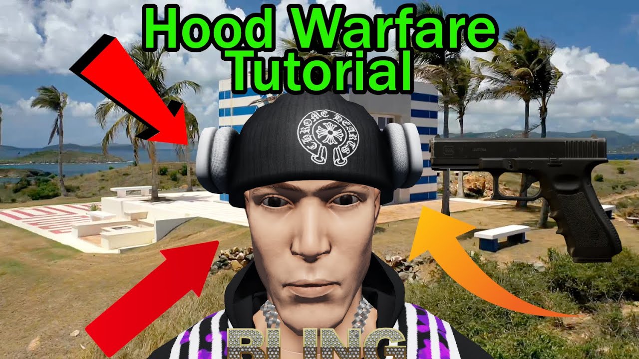 Hood Warfare Tutorial