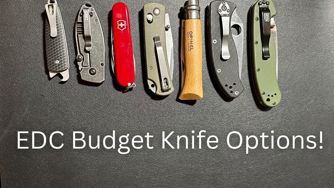 My Picks For Budget EDC Knives! YouTube