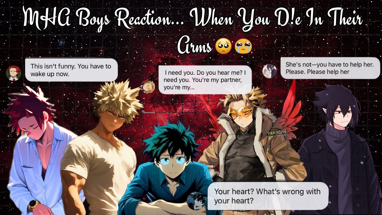 MHA Boys X y/n || Their Reaction When You D!e In Their Arms :-2 Years Anniversary special🥰