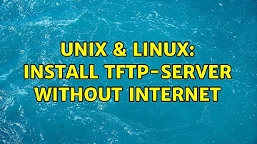 Unix & Linux: Install TFTP-Server without Internet