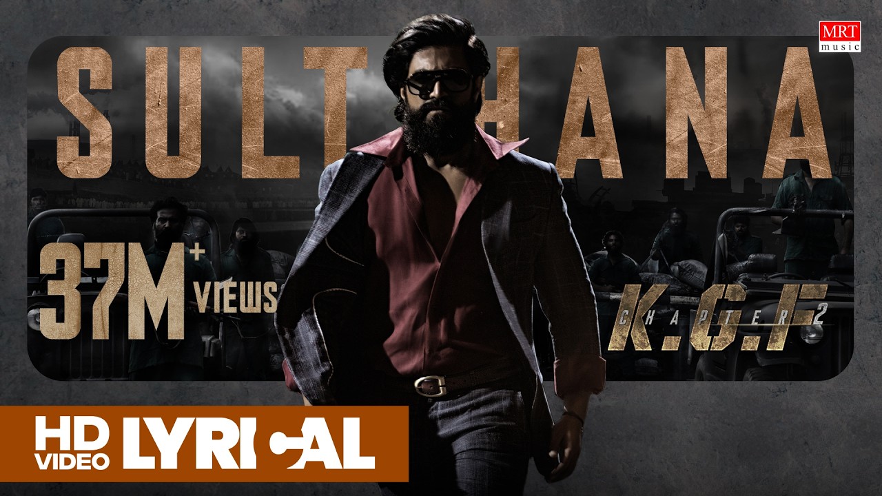 Sulthan Lyrical (Hindi) | KGF Chapter 2 | Rocking Star Yash | Prashanth Neel | Ravi Basrur |Hombale