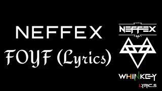 Download Lagu NEFFEX Foyf (Lyrics) MP3