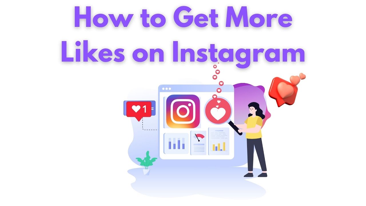 How to Get More Likes on Instagram