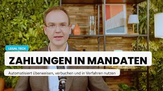 Legal Tech: Zahlungen in Mandaten vollautomatisiert verarbeiten | DEPLAW Legal Tech Plattform