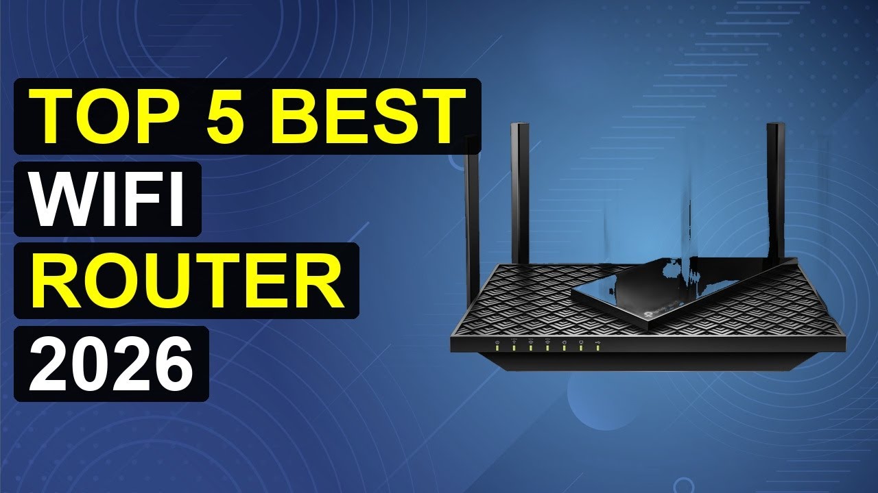 Top 5 Best Wifi Router 2026 | Top Wifi Router Picks