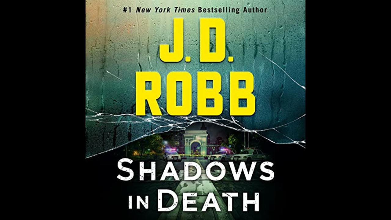 Shadows in Death: An Eve Dallas Novel by J. D. Robb | Free Audiobook