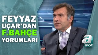 Feyyaz Uçar Fenerbahçede İyiye Doğru Bir Gidiş Var Takım Oyunu 07.01.2021